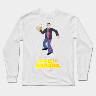 Sam Pocker's Magic Banana Long Sleeve T-Shirt